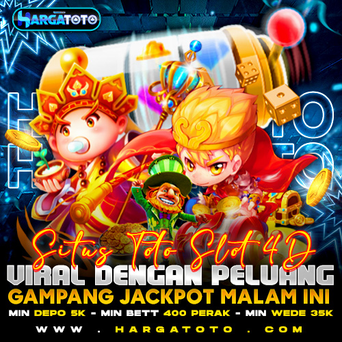 HARGATOTO : Situs Toto Slot 4D Viral Dengan Peluang Gampang Jackpot Malam Ini
