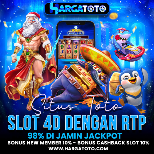 HARGATOTO : Situs Toto Slot 4D Dengan RTP 98% Di Jamin Jackpot