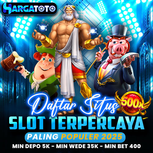 HARGATOTO - Daftar Situs Slot Terpercaya Paling Populer 2025