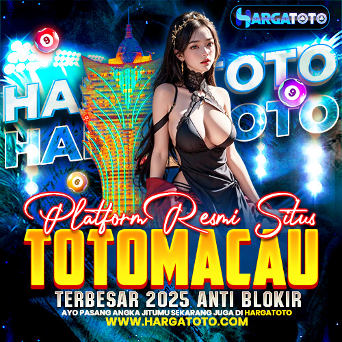 HARGATOTO - Platform Resmi Situs Toto Macau Terbesar 2025 Anti Blokir