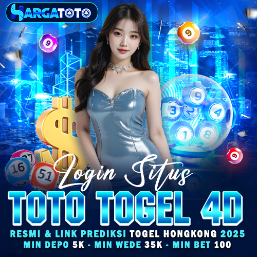 HARGATOTO ▶️ Login Situs Toto Togel 4D Resmi & Link Prediksi Pasaran Hongkong 2025