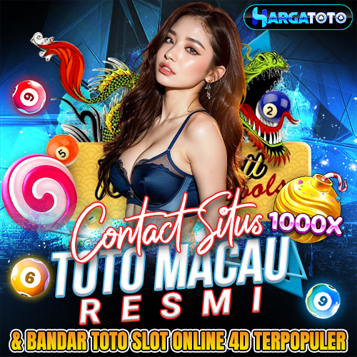 HARGATOTO ✈️ Contact Situs Toto Macau Resmi & Bandar Toto Slot Online 4D Terpopuler