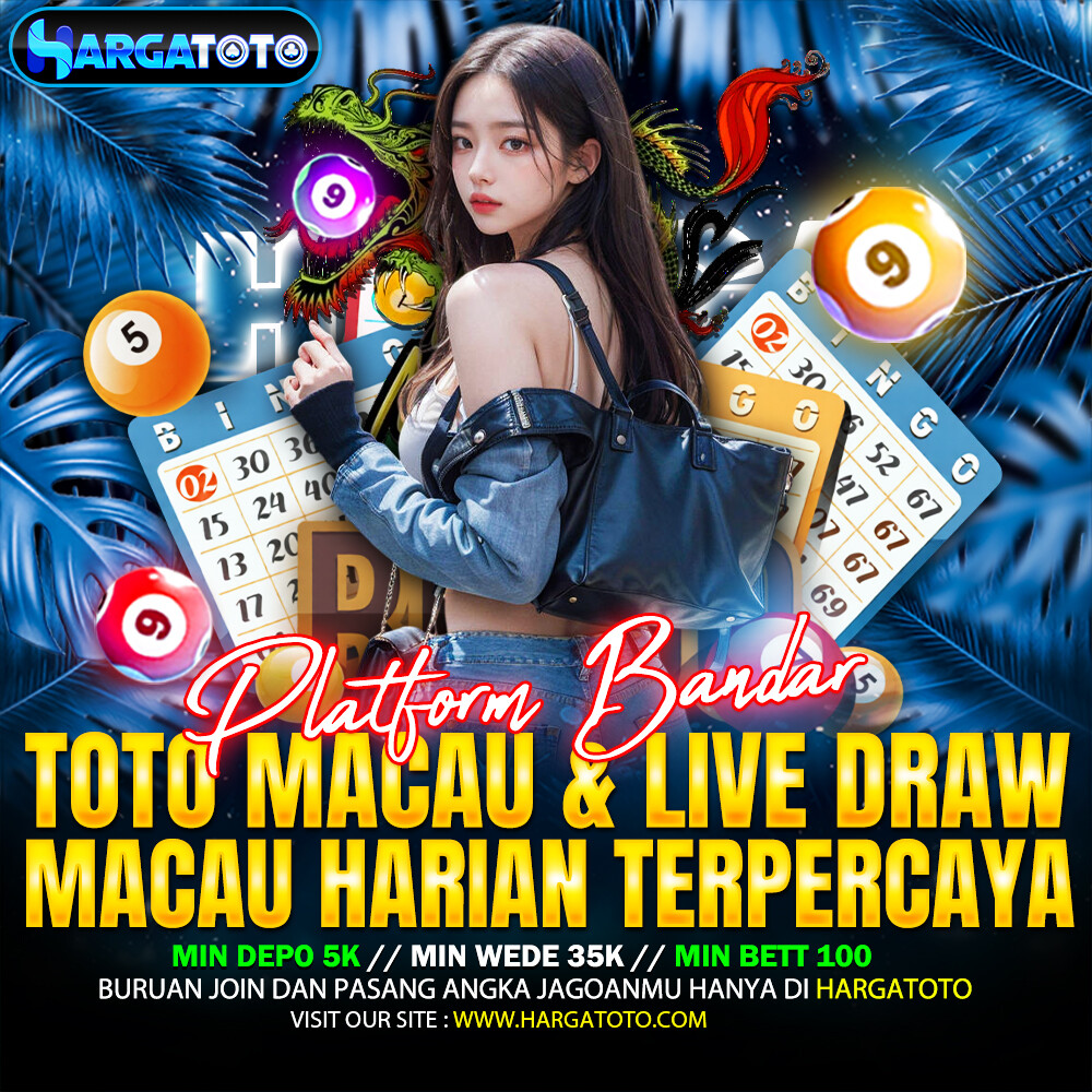 HARGATOTO 🚩 Platform Bandar Toto Macau & Live Draw Macau Harian Terpercaya by Hey siriusly