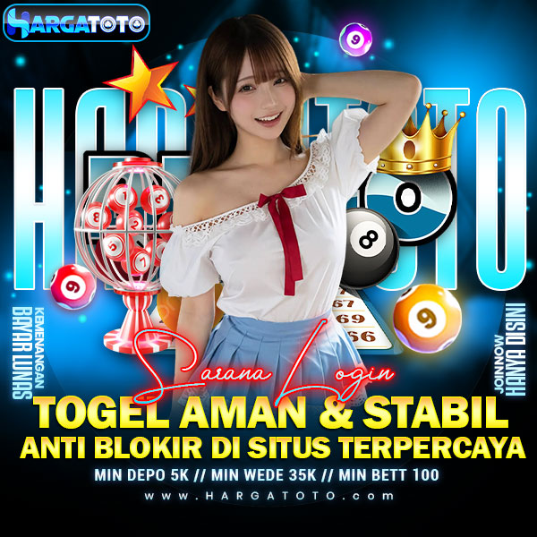 HARGATOTO : Sarana Login Togel Aman & Stabil Anti Blokir di Situs Terpercaya