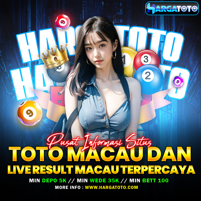 HARGATOTO 💎 Pusat Informasi Situs Toto Macau dan Live Result Macau Terpercaya
