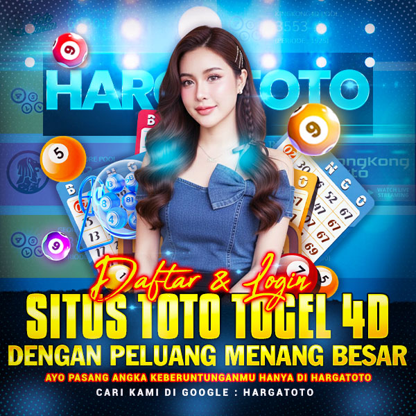 HARGATOTO ☘️ Daftar & Login Situs Toto Togel 4D Dengan Peluang Menang Besar