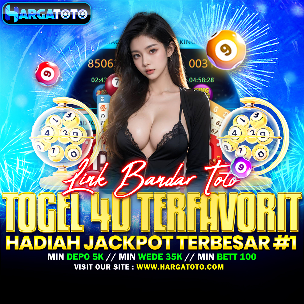 HARGATOTO | Link Bandar Toto Togel 4D Terfavorit Hadiah Jackpot Terbesar #1