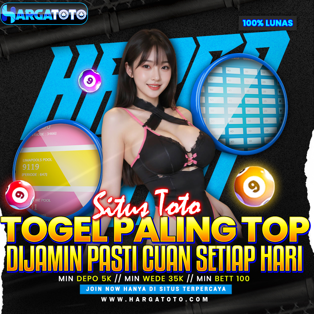 HARGATOTO ⚡️Situs Toto Togel Paling Top Dijamin Pasti Cuan Setiap Hari